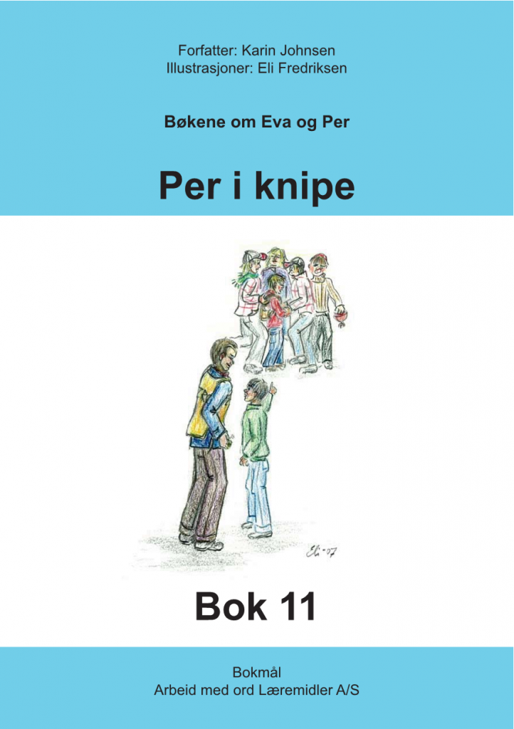 Eva Og Per – Bok 11: Per I Knipe - Arbeid Med Ord Læremidler